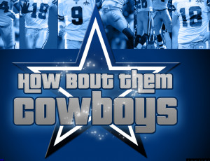 How Bout Them Dallas Cowboys