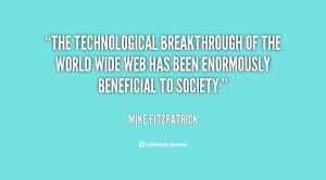 The technological breakthrough of the World Wide Web has been ...