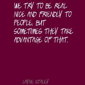 Nice Quotes - Famous quotes about 'Real Nice' - QuotesSays . COM