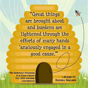 Be anxiously engaged in a good cause.