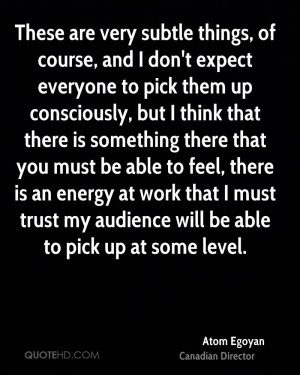 ... work that I must trust my audience will be able to pick up at some