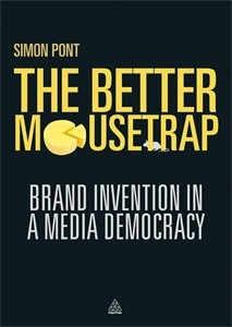 All quotes taken from 'The Better Mousetrap: Brand Invention in a ...