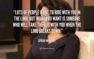 quote-Oprah-Winfrey-lots-of-people-want-to-ride-with-355.png