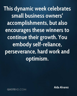This dynamic week celebrates small business owners' accomplishments ...