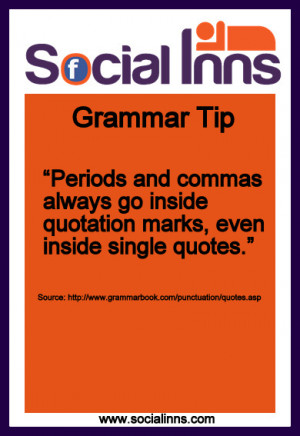 Grammar tip about punctuation inside of quotation marks