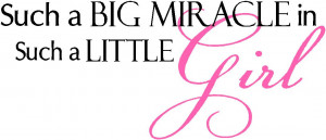 miracle girl baby girl quotes item miraclegirl01 $ 20 95 size 9in x22 ...