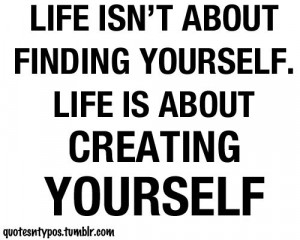 quote #life #finding #yourself #creating #typography