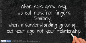 When nails grow long, we cut nails, not fingers. Similarly, when ...