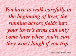 you-have-to-walk-carefully-a-quote-about-unconditional-love-quotes ...