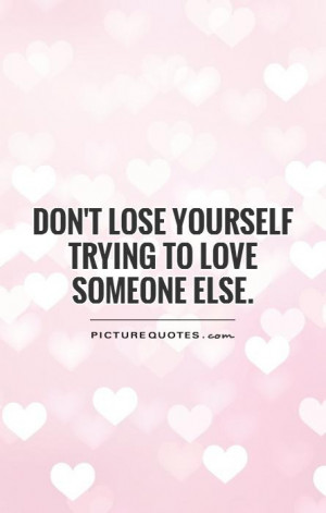 Love Someone Else Quotes