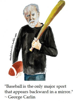 George Carlin on Baseball #quotes #humor