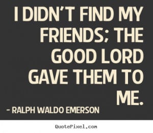 More Friendship Quotes | Life Quotes | Inspirational Quotes ...