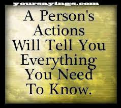 Famous Quotes and Sayings about Taking Actions - A person's actions ...
