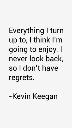 Kevin Keegan Quotes & Sayings