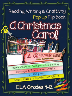 Christmas Carol: Reading, Writing, Craftivity, and Pop Up Flip Book ...