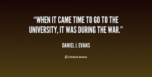 quote-Daniel-J.-Evans-when-it-came-time-to-go-to-83245.png