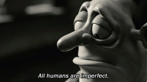 All humans are imperfect