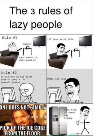 rules of laziness