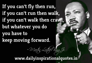 ... Quotes-Word-Sayings-Message-if-your-cant-fly-then-run-if-you-cant-run