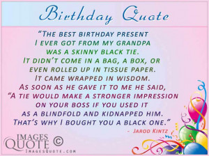 The best birthday present - Birthday Quote | Images Quote