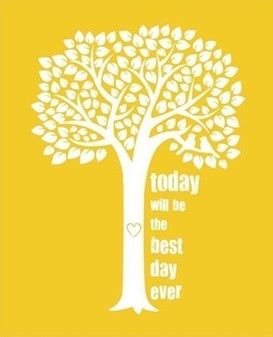 best day ever quote