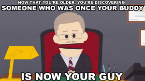 ... Wise Words On Discovering Buddy Is Now Your Guy On South Park