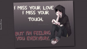 miss-your-love-I-miss-your-touch-But-I’m-feeling-you-everyday.1 ...
