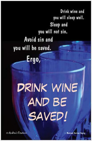 ... Wine Quotes Funny http://kootation.com/famous-drinking-quotes