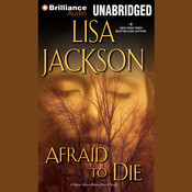 Afraid to Die by Lisa Jackson June 2012