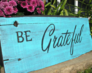 Be Grateful...inspirational handpai nted reclaimed wood sign ...