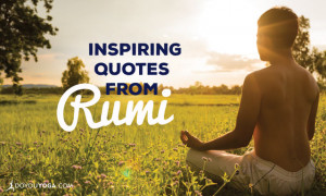 15 Inspiring Quotes from Rumi