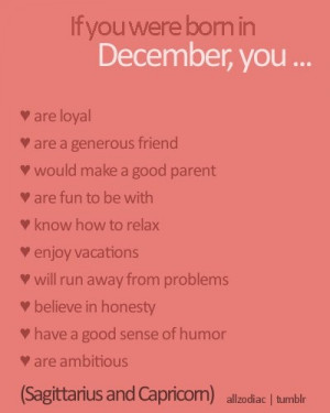 if you were born in december you... I like to believe this is accurate