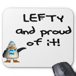 Lefty And Proud Left Handed