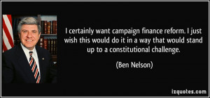 certainly want campaign finance reform. I just wish this would do it ...