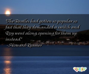 The Beatles had gotten so popular so