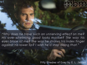 Quotes from Fifty Shades of Grey (E.L. James) Plus the Movie Trailers!