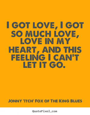 Jonny 'Itch' Fox Of The King Blues Love Quote Prints