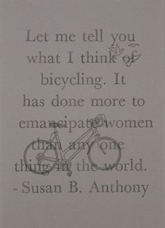 Bicycle with Susan B. Anthony quote by LittleBeastPress on Etsy https ...