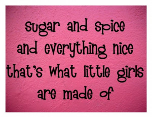 Girls Room vinyl Wall Quote-Sugar and Spice and Everything Nice