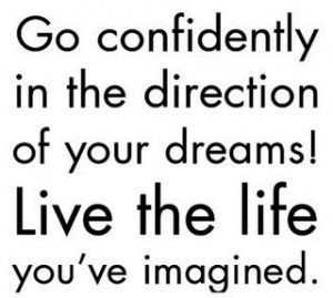 Live the life you imagine