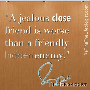 JEALOUS FRIEND| Quotes & Thoughts by #ReTinaTheLifeologist ...