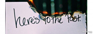 Here is to the past ” Facebook Cover by Jennie S.