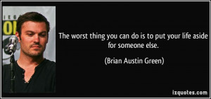 More Brian Austin Green Quotes