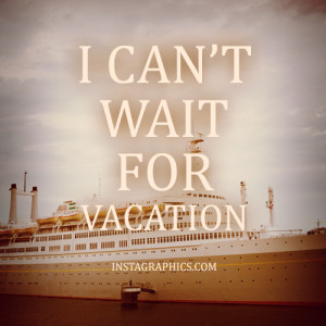 Cant Wait For Vacation Quote Graphic