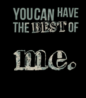 2926-you-can-have-the-best-of-me_380x280_width.png