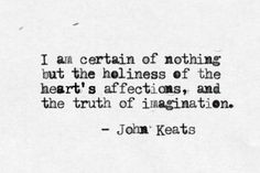 ... John Keats Quotes, Quotes Life, Literary Quotes, I Am, Virtual