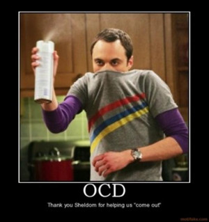 sheldon cooper ocd funny demotivational posters