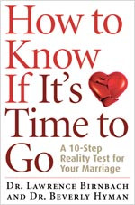 ... Time to Go: A 10-Step Reality Test for Your Marriage (Sterling Books