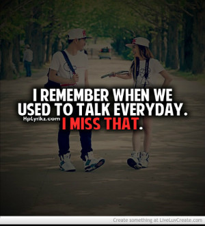 Miss the Way We Used to Be Quotes