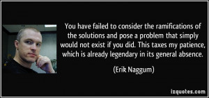 You have failed to consider the ramifications of the solutions and ...